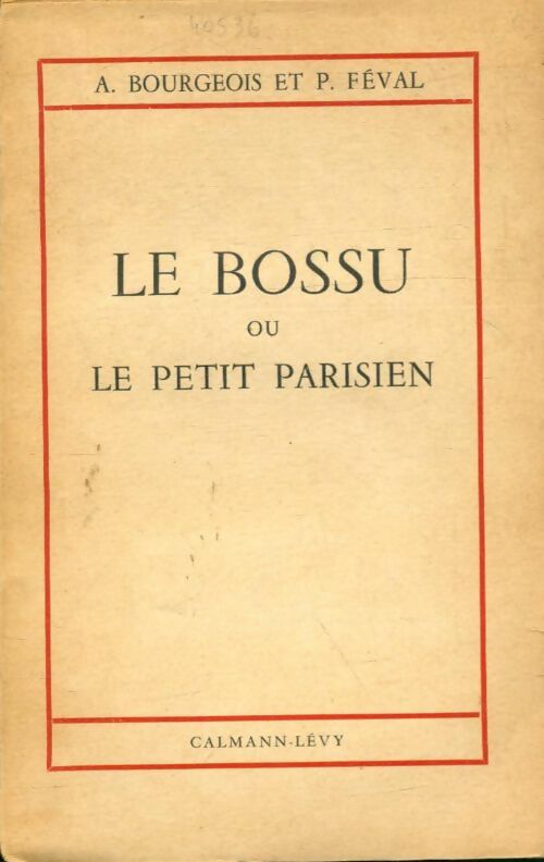 Livrenpoche : Le bossu ou le petit parisien - Paul Féval - Livre