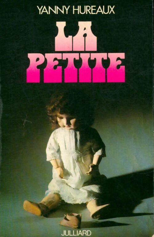 Livrenpoche : La petite - Yanny Hureaux - Livre