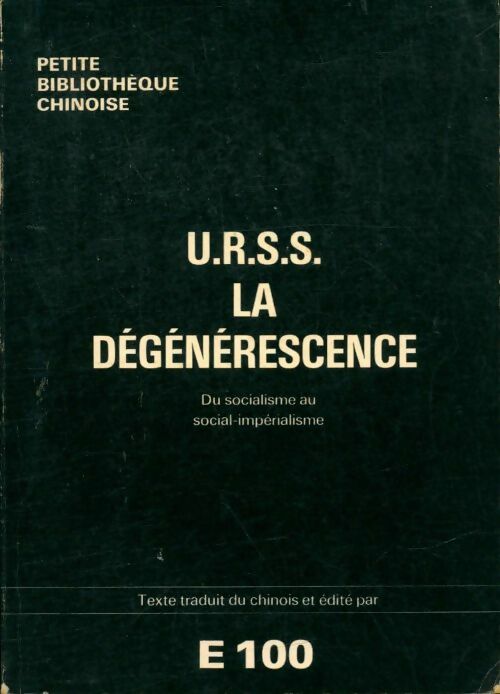 Livrenpoche : U. R. S. S. La dégénérescence - Leang-Tso Kong - Livre
