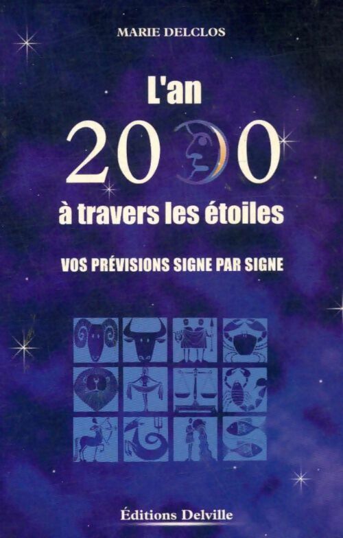 Livrenpoche : L'an 2000 à travers les étoiles - Marie Delclos - Livre
