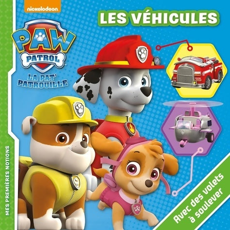 Livrenpoche : Pat'patrouille : Les véhicules - Collectif - Livre