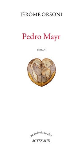 Livrenpoche : Pedro Mayr - Jérôme Orsoni - Livre