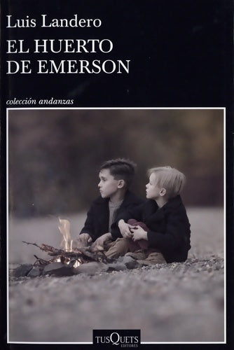 Livrenpoche : El huerto de Emerson - Luís Landero - Livre