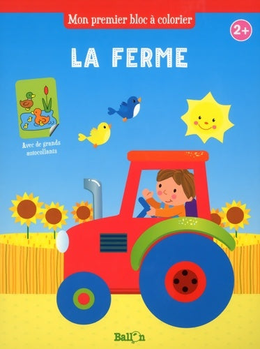 Livrenpoche : Mon premier bloc à colorier : La ferme - Collectif - Livre