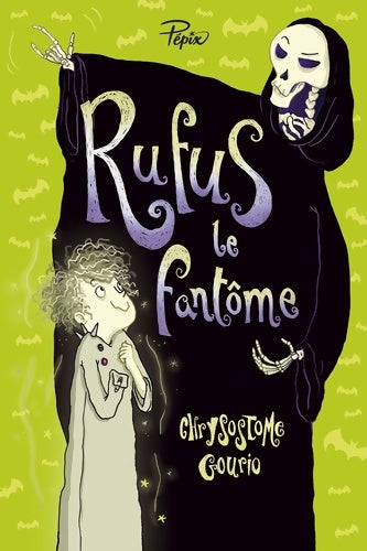 Livrenpoche : Rufus le fantôme - Chrysostome Gourio - Livre