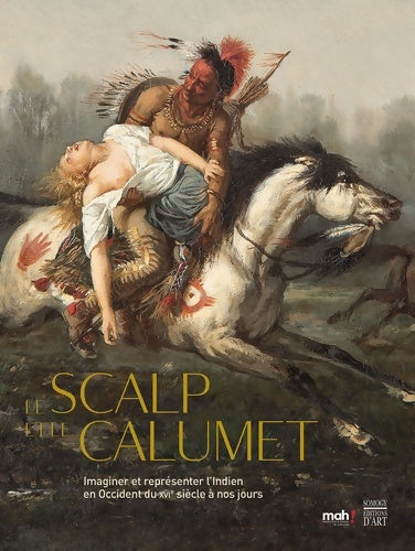 Livrenpoche : Le scalp et le calumet - Annick Notter - Livre
