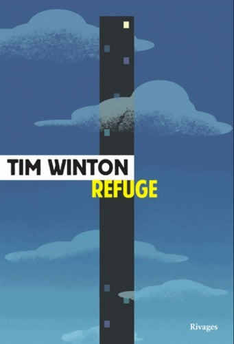 Livrenpoche : Refuge - Tim Winton - Livre