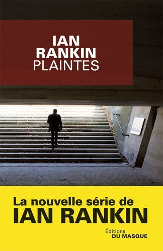 Livrenpoche : Plaintes - Ian Rankin - Livre