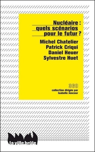 Livrenpoche : Nucléaire : Quels scénarios pour le futur ? - Collectif - Livre