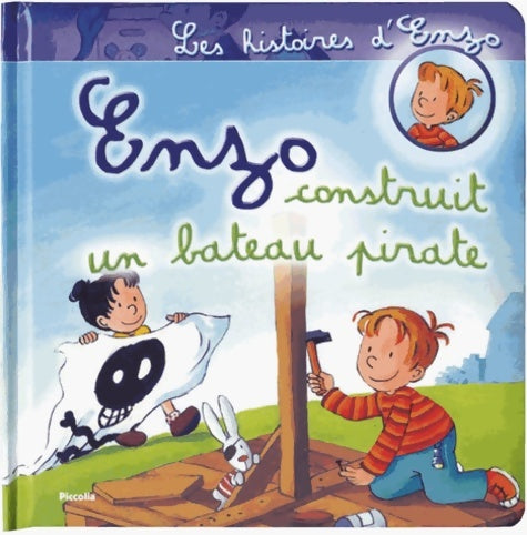 Livrenpoche : Enzo construit un bateau pirate - Christian Tielmann - Livre