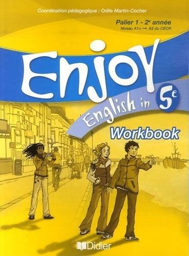Enjoy English in 5e Workbook - Elodie Vialleton -  Enjoy - Livre