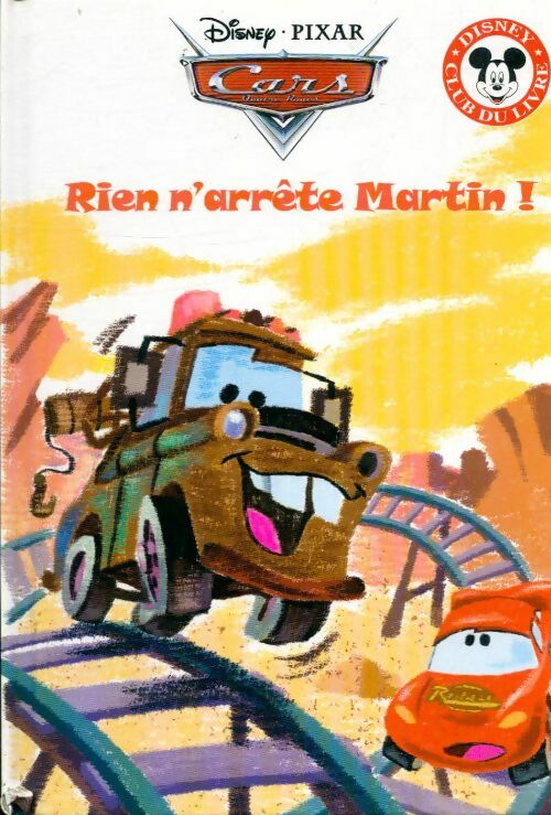 Livrenpoche : Cars : Rien n'arrête Martin ! - Disney - Livre