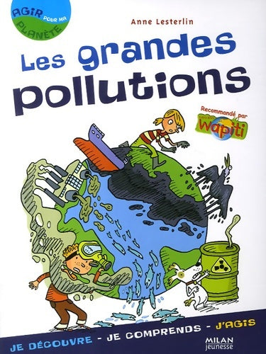 Livrenpoche : Les grandes pollutions - Anne Lesterlin - Livre