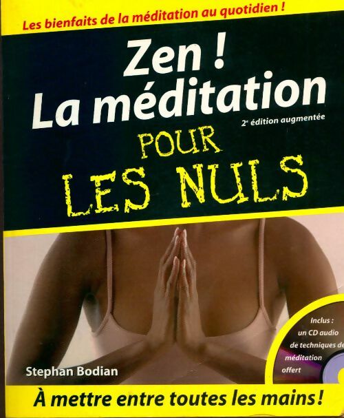 Livrenpoche : Zen ! La méditation - Stephan Bodian, Bodian Stephan - Livre
