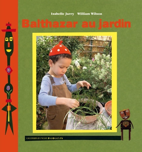 Livrenpoche : Balthazar au jardin - Isabelle Jarry - Livre