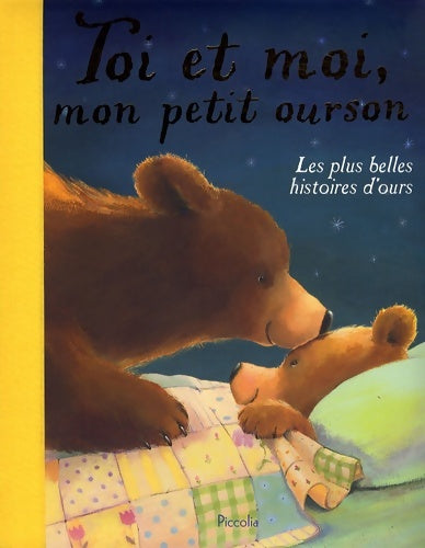Livrenpoche : Toi et moi, mon petit ourson - Alan Mac Donald - Livre