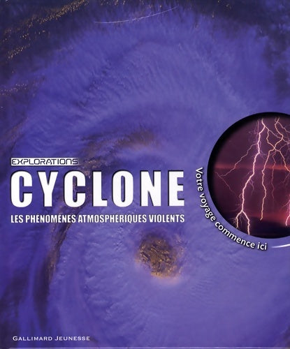 Livrenpoche : Cyclone. Les phénomènes atmosphériques violents - John Farndon - Livre