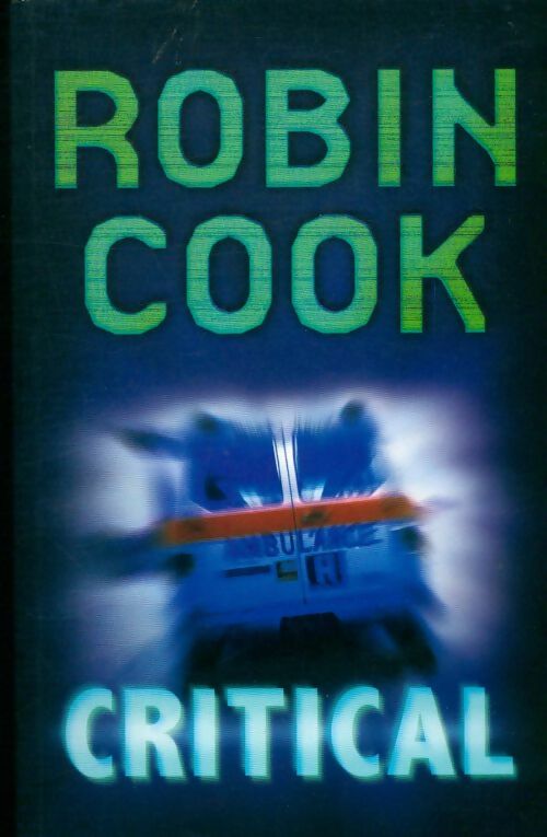 Livrenpoche : Critical - Robin Cook - Livre