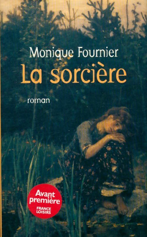 Livrenpoche : La sorciére - Monique Fournier, Fournier Monique - Livre
