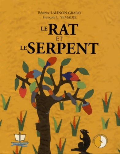 Livrenpoche : Le rat et le serpent - Béatrice Lalinon Gbado - Livre