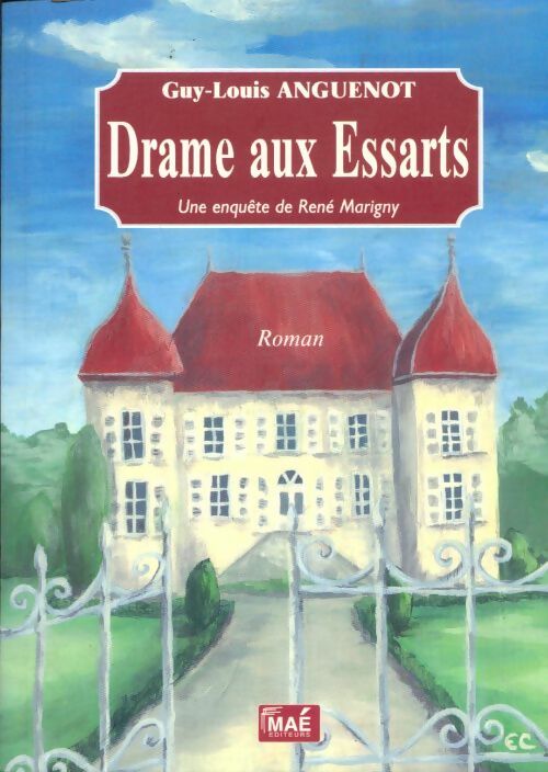 Livrenpoche : Drame aux Essarts. Une enquête de René Marigny - Guy-Louis Anguenot - Livre