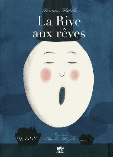 Livrenpoche : La rive aux rêves - Hannu Mäkelä - Livre