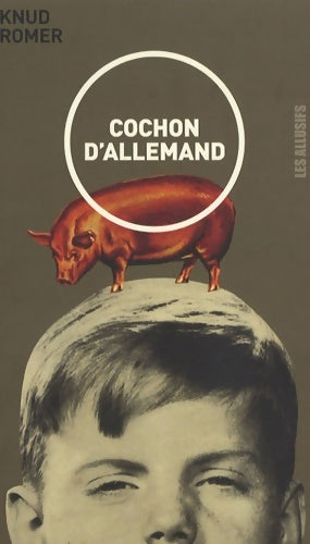 Livrenpoche : Cochon d'Allemand - Knud Romer - Livre