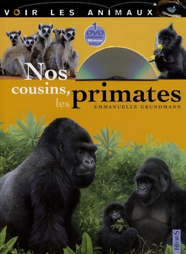 Livrenpoche : Nos cousins, les primates - Emmanuelle Grundmann - Livre