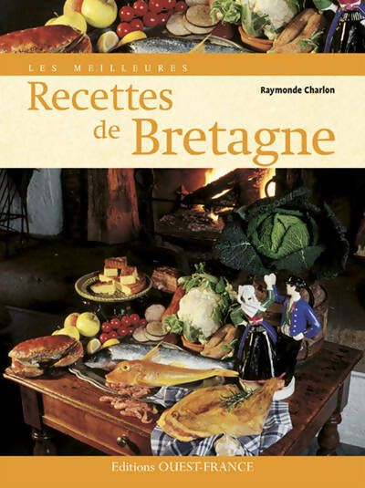 Livrenpoche : Meilleures recettes de Bretagne - Raymonde Charlon - Livre