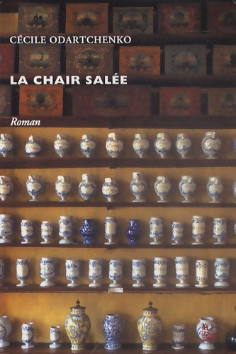 Livrenpoche : La chair salée - Cécile Odartchenko - Livre
