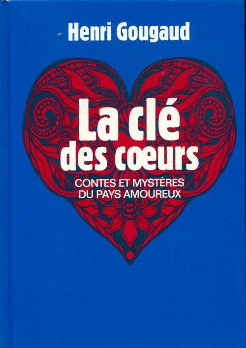Livrenpoche : La clé des coeurs - Henri Gougaud - Livre