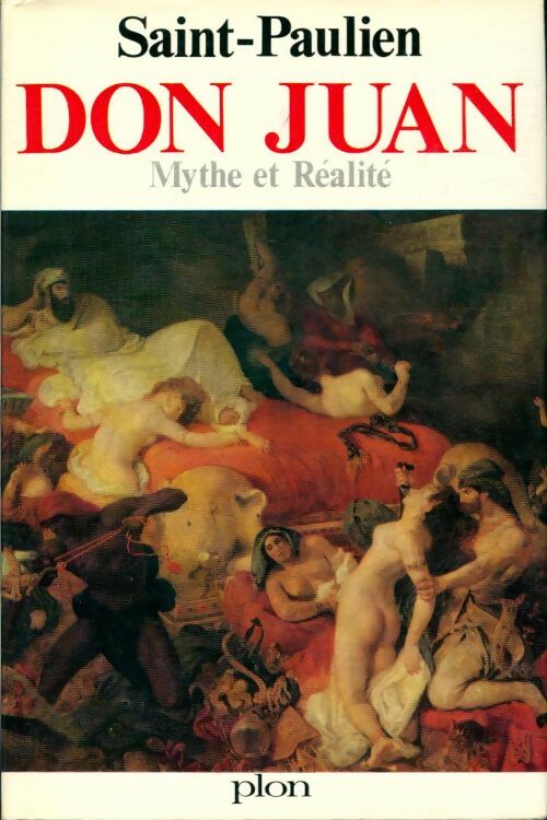 Livrenpoche : Don juan. Mythe et réalité - Saint-Paulien - Livre