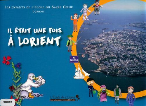 Livrenpoche : Il était une fois à Lorient - Collectif - Livre