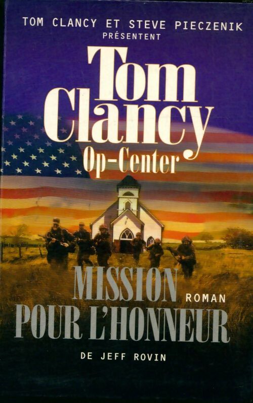 Livrenpoche : Op-Center Tome IX : Mission pour l'honneur - Tom Clancy - Livre