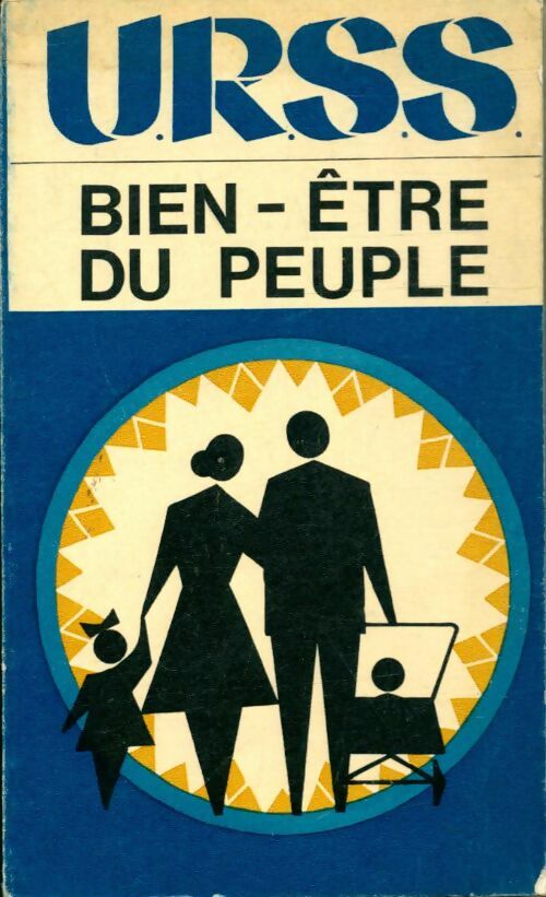 Livrenpoche : U.R.S.S bien-être du peuple - Collectif - Livre