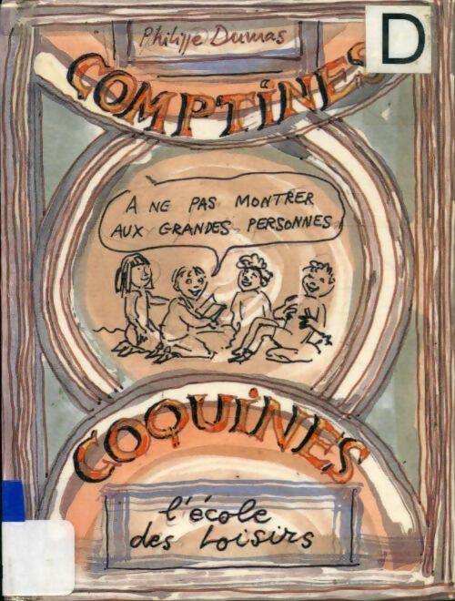Livrenpoche : Comptines coquines - Philippe Dumas - Livre