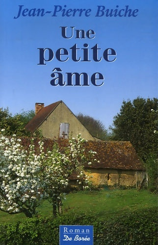 Livrenpoche : Une petite âme - Jean-Pierre Buiche - Livre