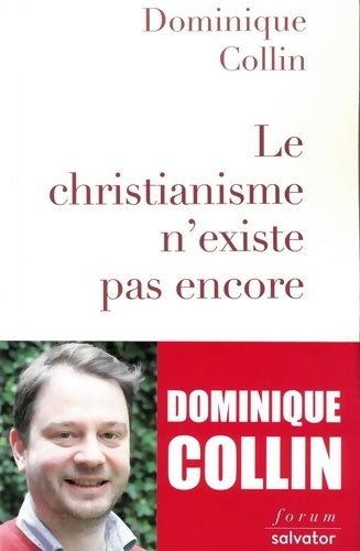 Livrenpoche : Le christianisme n´existe pas encore - Dominique Collin - Livre