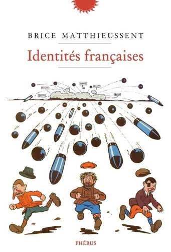Livrenpoche : IdentitÉs françaises - Brice Matthieussent - Livre