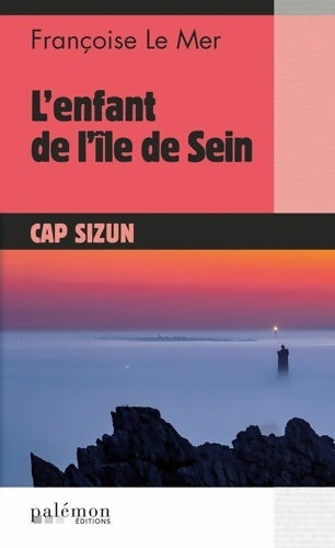 Livrenpoche : L'enfant de l'île de Sein - Françoise Le Mer - Livre