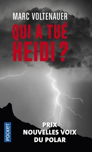 Livrenpoche : Qui a tué Heidi ? - Marc Voltenauer - Livre