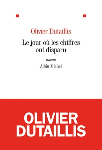 Livrenpoche : Le jour où les chiffres ont disparu - Olivier Dutaillis - Livre