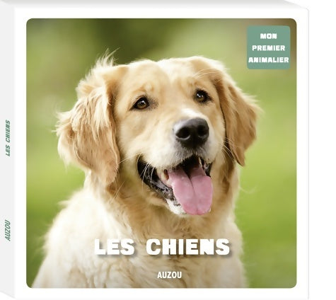 Livrenpoche : Les chiens (coll. Mon premier animalier  ) - Patrick David - Livre