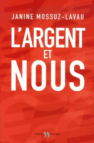 Livrenpoche : L'argent et nous - Janine Mossuz-Lavau - Livre