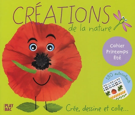 Livrenpoche : Créations de la nature printemps-été - Play Bac - Livre
