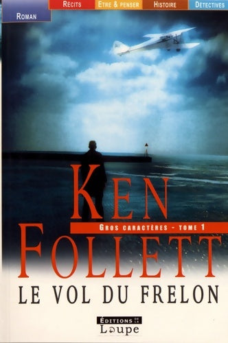 Livrenpoche : Le vol du frelon Tome I (grands caractères) - Ken Follett - Livre
