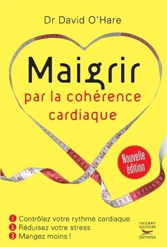 Livrenpoche : Maigrir par la cohérence cardiaque - David O'Hare - Livre