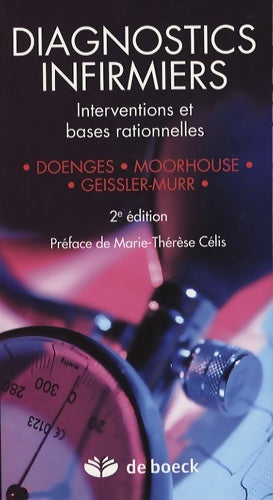 Livrenpoche : Diagnostics infirmiers. Interventions et bases rationnelles - Maarylinn E. Doenges - Livre