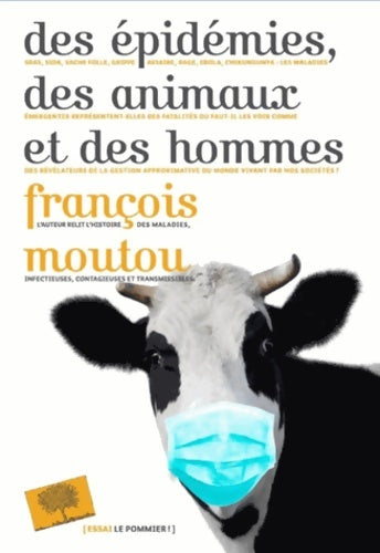 Livrenpoche : Des épidémies, des animaux et des hommes - François Moutou - Livre