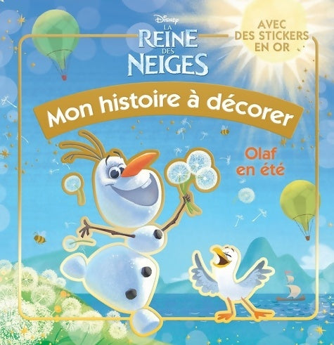 Livrenpoche : La Reine des neiges : Olaf en été - Disney - Livre